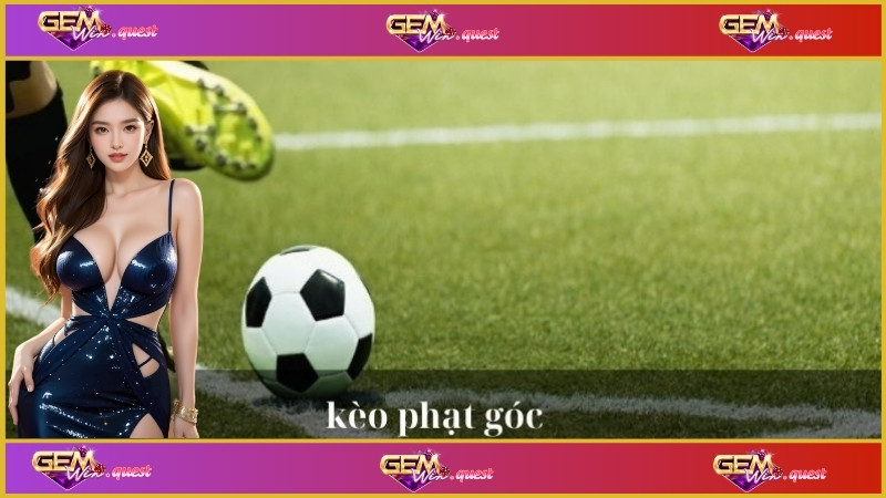 Soi Kèo Phạt Góc: Những Yếu Tố Quyết Định Chiến Thắng 1 Các loại hình phạt góc trong cá cược thể thao