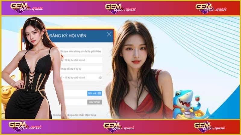 Đăng Ký GemWin 2025: Hướng Dẫn Chi Tiết Cho Người Mới 1 Lý Do Đăng Ký Tài Khoản Ngay Hôm Nay