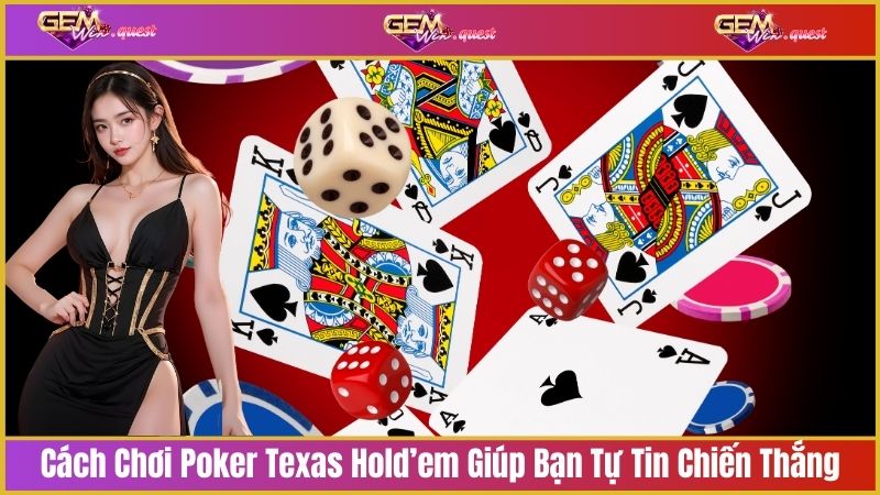 Cách chơi poker