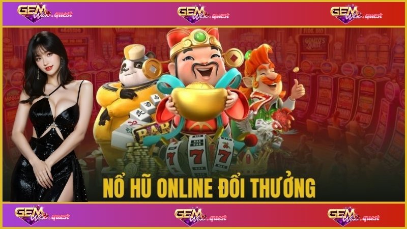 Tóm lược đôi điều về siêu phẩm nổ hũ trực tuyến